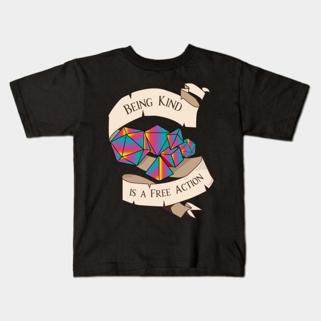 Tabletop RPG - Games Master - Being Kind Is A Free Action - Rainbow Kids T-Shirt by MeepleDesign